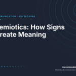 Semiotics: How Signs Create Meaning (Peirce, Saussure and Barthes)